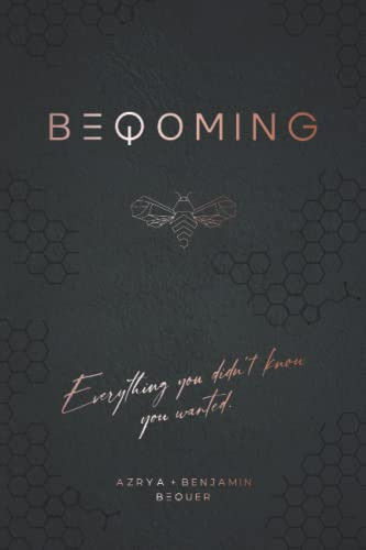 Beqoming: Everything You Didn'T Know You Wanted
