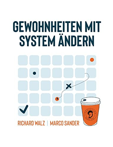 Gewohnheiten Mit System Ändern