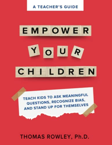 A Teacher'S Guide To Empower Your Children