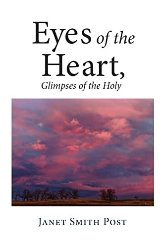 Eyes Of The Heart, Glimpses Of The Holy