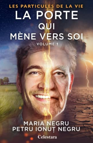 La Porte Qui Mène Vers Soi (Vol.1)