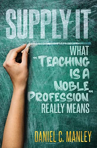 Supply It : What Teaching Is A Noble Profession Really Means