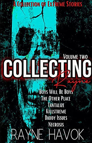 Collecting Rayne : Volume Two
