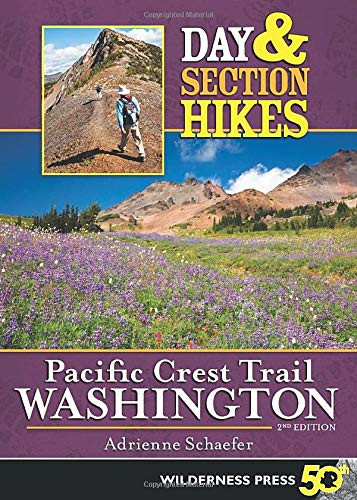 Day & Section Hikes Pacific Crest Trail: Washington