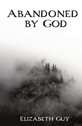 Abandoned By God
