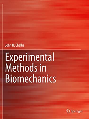 Experimental Methods In Biomechanics