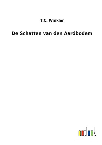De Schatten Van Den Aardbodem (Dutch Edition) - 9783752472400