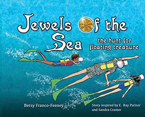 Jewels Of The Sea: The Hunt For Floating Treasure - 9780972648707