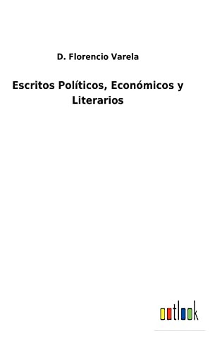 Escritos Políticos, Económicos Y Literarios (Portuguese Edition) - 9783752494150
