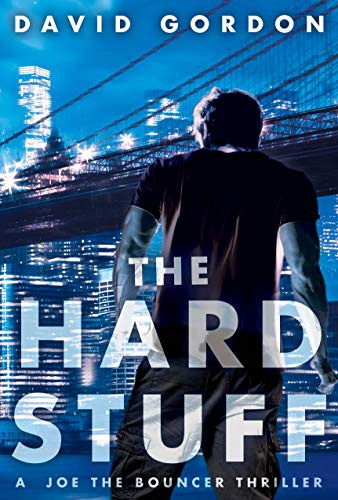 The Hard Stuff (Joe Bouncer)