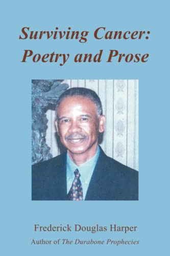 Surviving Cancer: Poetry And Prose
