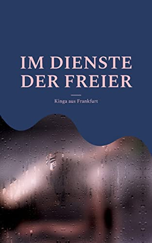 Im Dienste Der Freier (German Edition)