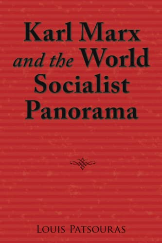 Karl Marx And The World Socialist Panorama