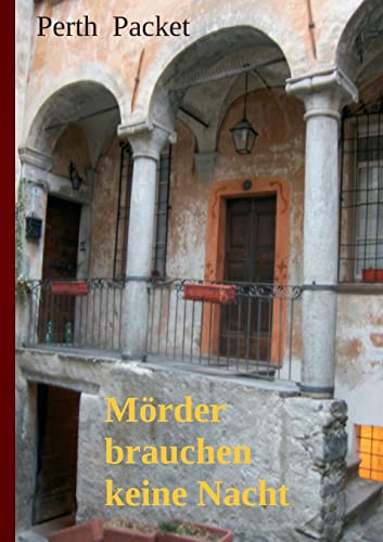 Mörder Brauchen Keine Nacht (German Edition)