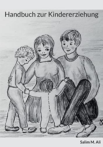 Handbuch Zur Kindererziehung (German Edition)