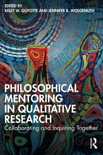 Philosophical Mentoring In Qualitative Research