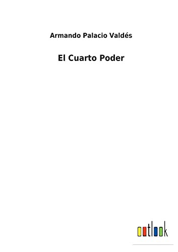 El Cuarto Poder (Spanish Edition) - 9783752496529