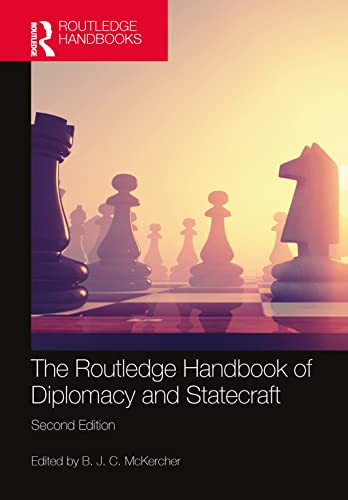 The Routledge Handbook Of Diplomacy And Statecraft