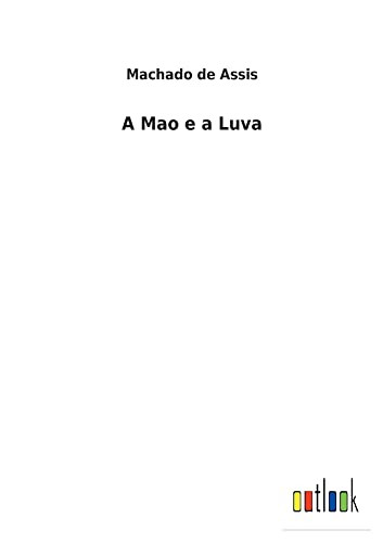 A Mao E A Luva (Portuguese Edition) - 9783752493825