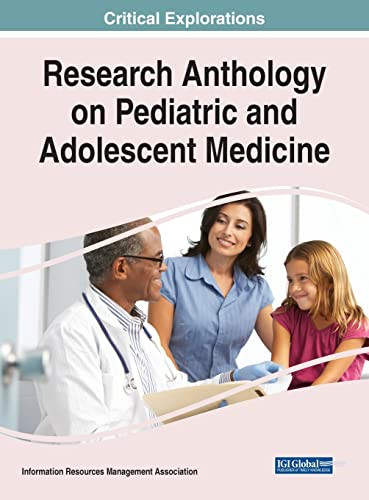 Research Anthology On Pediatric And Adolescent Medicine