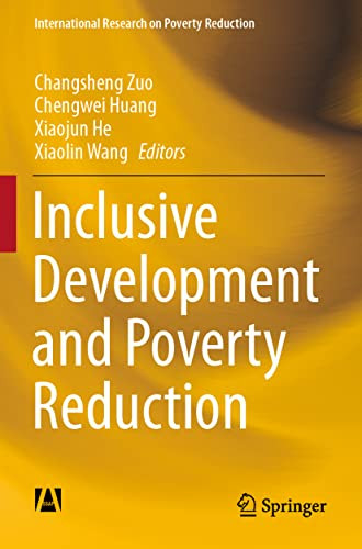 Inclusive Development And Poverty Reduction (International Research On Poverty Reduction)