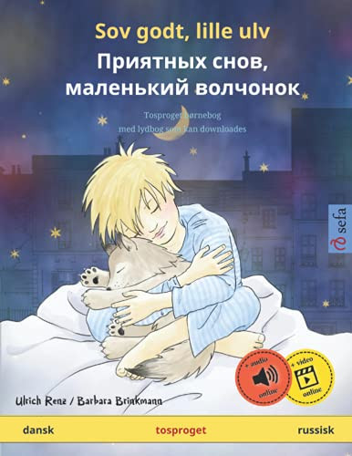 Sov Godt, Lille Ulv  ???????? ????, ????????? ???????? (Dansk  Russisk): Tosproget Børnebog Med Lydbog Som Kan Downloades (Sefas Billedbøger På To Sprog  Dansk / Russisk) (Danish Edition)
