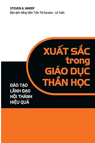 Xu?T S?C Trong Giáo D?C Th?N H?C - Dào T?O Lãnh D?O H?I Thánh Hi?U Qu? (Vietnamese Edition)