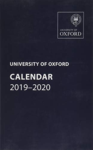 University Of Oxford Calendar 2019-2020 (Oxford University Calendar Series)