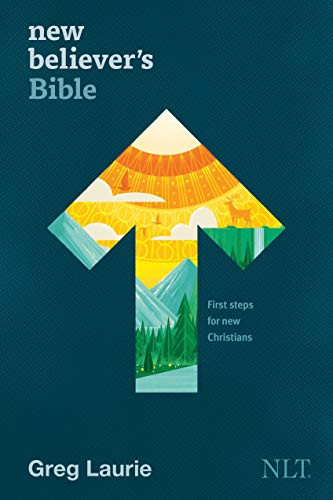 New Believer'S Bible Nlt (Softcover): First Steps For New Christians