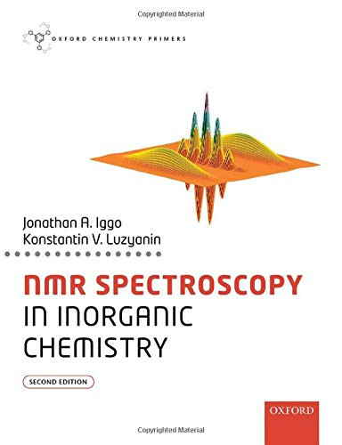 Nmr Spectroscopy In Inorganic Chemistry (Oxford Chemistry Primers)