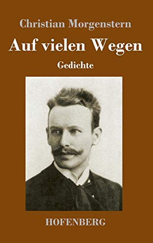 Auf Vielen Wegen: Gedichte (German Edition) - 9783743737334