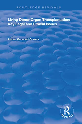 Living Donor Organ Transplantation (Routledge Revivals)