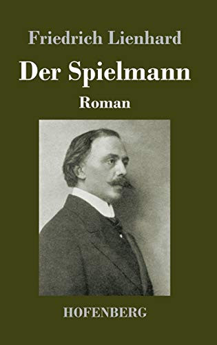 Der Spielmann: Roman (German Edition) - 9783743737396