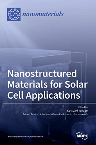 Nanostructured Materials For Solar Cell Applications