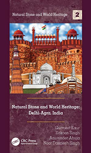 Natural Stone And World Heritage: Delhi-Agra, India