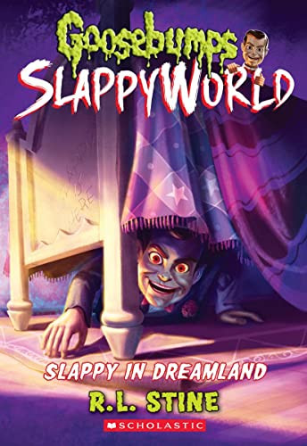 Slappy In Dreamland (Goosebumps Slappyworld #16)