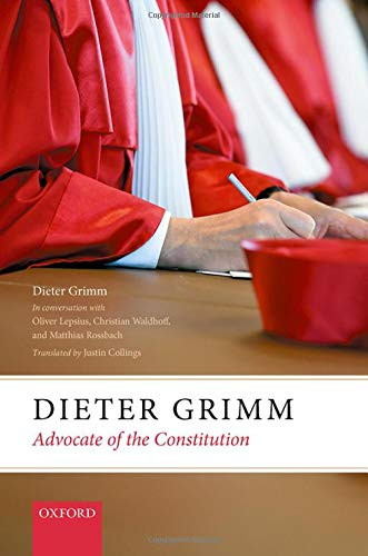 Dieter Grimm: Advocate Of The Constitution