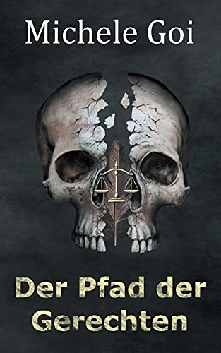 Der Pfad Der Gerechten (German Edition)