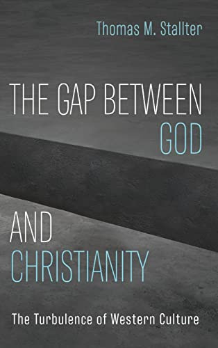 The Gap Between God And Christianity