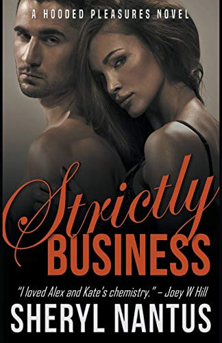 Strictly Business (Hooded Pleasures)