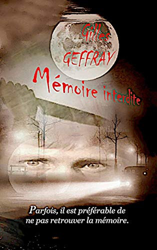 Mémoire Interdite (French Edition)