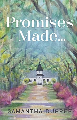 Promises Made... - 9781735503943