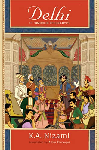 Delhi In Historical Perspectives
