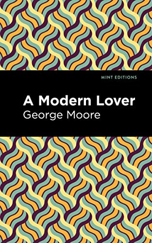 A Modern Lover (Mint Editions)