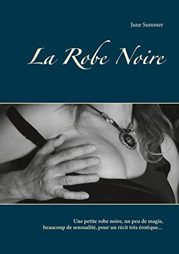 La Robe Noire (French Edition)