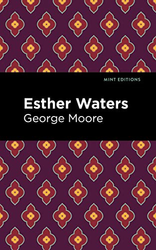 Esther Waters (Mint Editions)