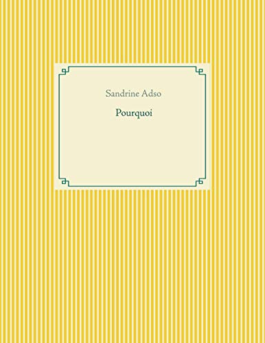Pourquoi (French Edition)