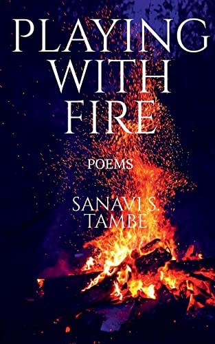 Playing With Fire: Poems