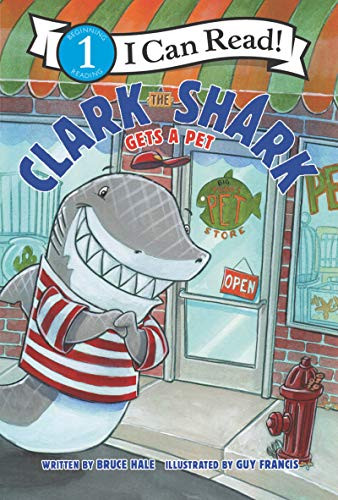 Clark The Shark Gets A Pet (I Can Read Level 1)