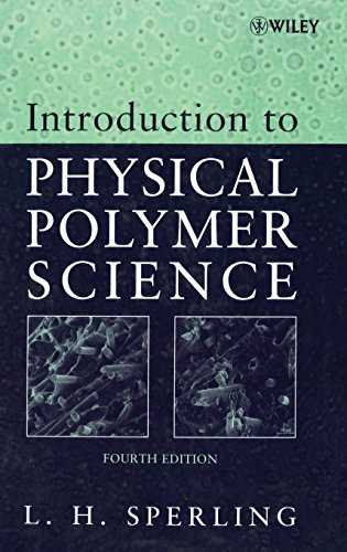 Introduction To Physical Polymer Science